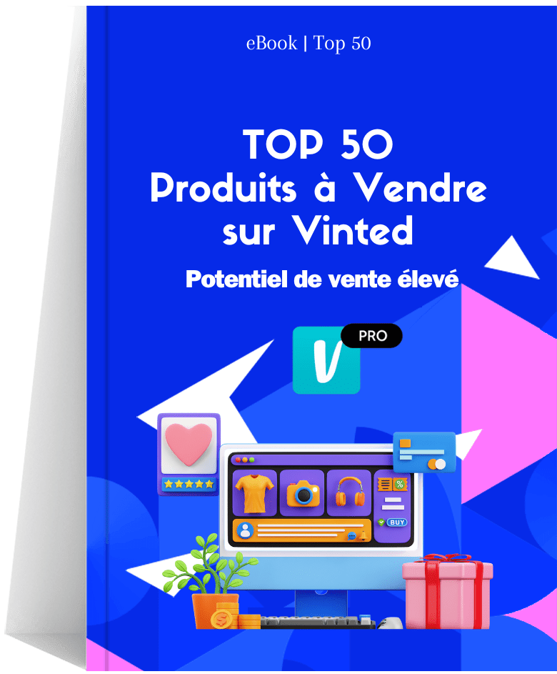 Ebook _ Guide Vinted Top 50 Produits lucratifs à vendre sur Vinted - julfripes